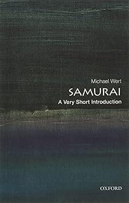 SAMURAI: A VERY SHORT INTRODUCTION by Wert, Michael | Paperback | History