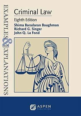 Criminal Law (Examples & Explanations) by Singer, Richard G.; LA Fond, John Q.; Baughman, Shima Baradaran | Paperback | Law