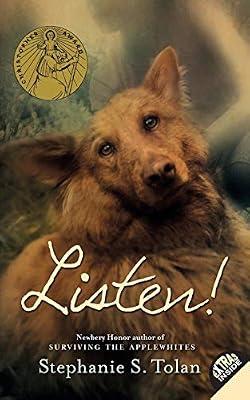 Listen! by Tolan, Stephanie S. | Paperback | Juvenile Fiction: Animals