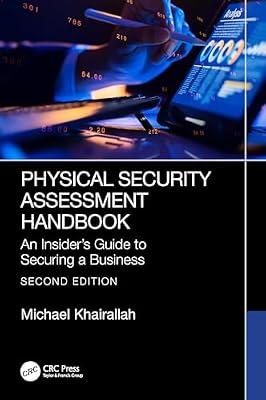 Physical Security Assessment Handbook: An Insider’s Guide to Securing a Business by Khairallah, Michael | Paperback | Security And Fire Alarm Systems