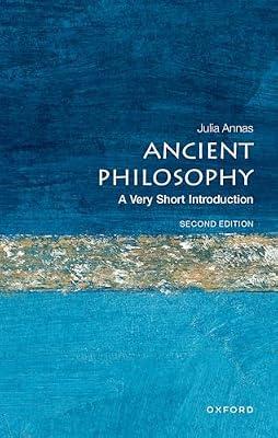 Ancient Philosophy: A Very Short Introduction (Very Short Introductions) by Annas, Julia | Paperback | Western Philosophy: Ancient