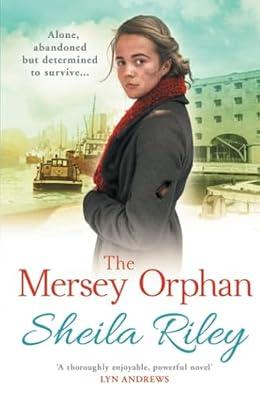 The Mersey Orphan: A gripping family saga with a twist (Reckoner's Row, 1) by Riley, Sheila | Paperback | Sagas