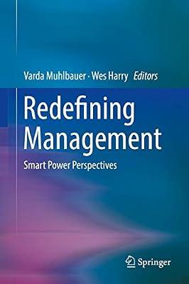 Redefining Management: Smart Power Perspectives | Hardcover | Occupational & Industrial Psychology
