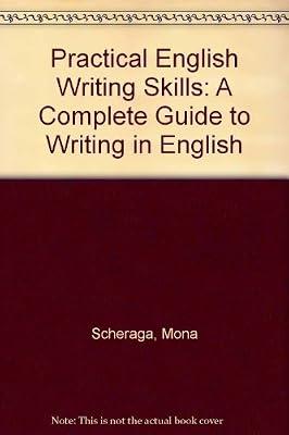 Practical English Writing Skills by Scheraga, Mona | Paperback | Writing & Editing Guides