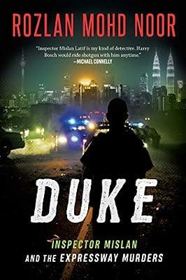Duke: Inspector Mislan and the Expressway Murders: Volume 2 by Mohd Noor, Rozlan | Hardcover | Fiction