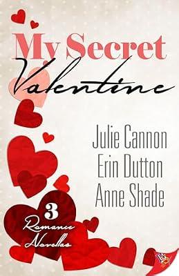 My Secret Valentine by Dutton, Erin; Shade, Anne; Cannon, Julie | Paperback | Romance