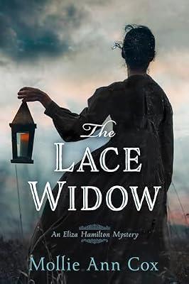 The Lace Widow (Eliza Hamilton Mystery) by Cox, Mollie Ann | Hardcover | Fiction