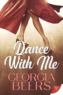 Dance with Me by Beers, Georgia | Paperback | Romance