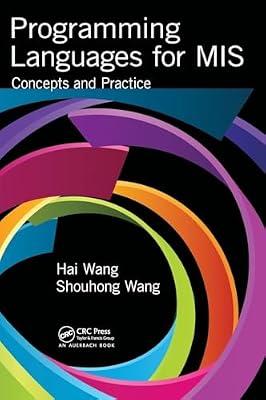 Programming Languages for MIS: Concepts and Practice by Wang, Shouhong; Wang, Hai | Hardcover | Programming And Scripting Languages: General
