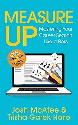 Measure Up: Mastering Your Career Search Like a Boss by McAfee, Josh; Harp, Trisha Garek | Paperback | Advice On Careers & Achieving Success