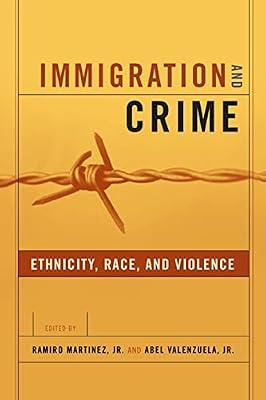 Immigration And Crime: Race, Ethnicity, And Violence: 6 (New Perspectives in Crime, Deviance, and Law) | Paperback | Social Science