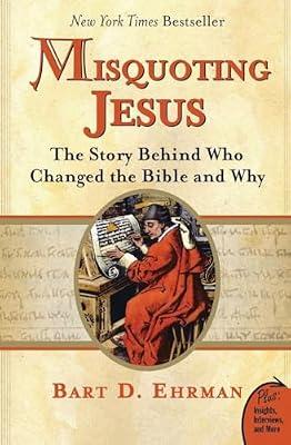 Misquoting Jesus by Ehrman, Bart D. | Paperback