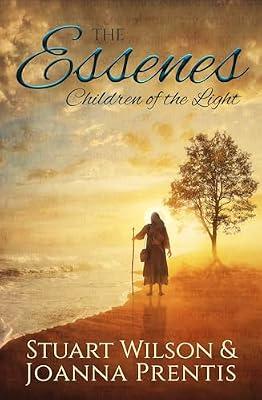 Essenes: Children of the Light by Wilson, Stuart | Paperback | Body