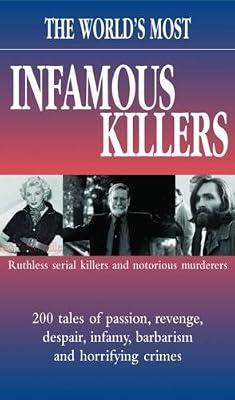 The World's Most Infamous Killers | Hardcover | Crime & Criminology