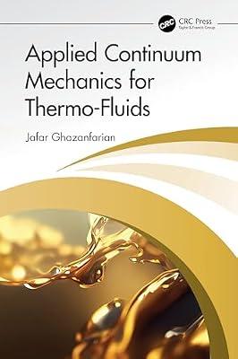 Applied Continuum Mechanics for Thermo-Fluids by Ghazanfarian, Jafar | Paperback | Engineering: Mechanics Of Fluids