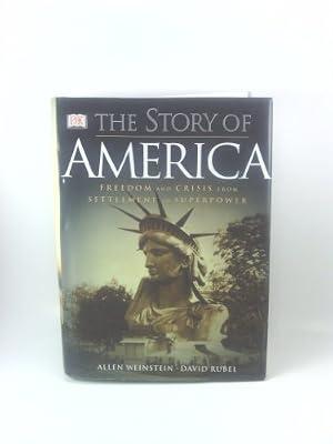 The Story of America: Freedom and Crisis from Settlement to Superpower by DK Publishing | Hardcover | History & The Past: General Interest (Children'S