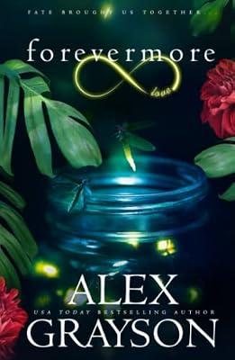 Forevermore: 1 by Grayson, Alex | Hardcover | Adult & Contemporary Romance