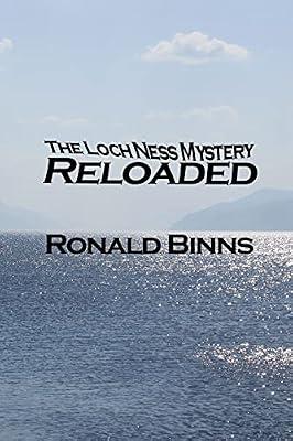 The Loch Ness Mystery Reloaded by Binns, Ronald | Paperback | Scotland