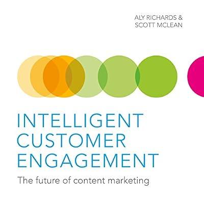 The Future of Content Marketing by Richards, Aly; McLean, Scott | Hardcover | Sales & Marketing