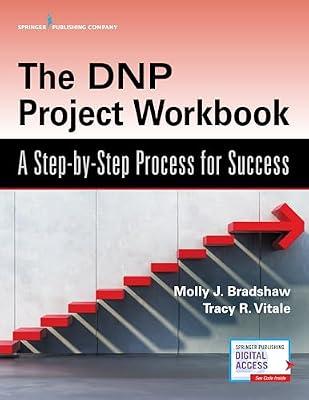 The DNP Project Workbook: A Step-by-Step Process for Success by Bradshaw, Molly J.; Vitale, Tracy R. | Paperback | Nursing Research & Theory