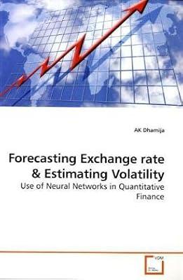 Forecasting Exchange rate: Use of Neural Networks in Quantitative Finance | Paperback