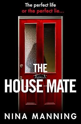 The House Mate: A gripping psychological thriller you won't be able to put down by Manning, Nina | Paperback | Thriller