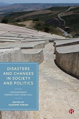 Disasters and Changes in Society and Politics: Contemporary Perspectives from Italy | Hardcover | Human Geography