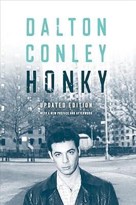 Honky by Conley, Dalton | Paperback | Geography