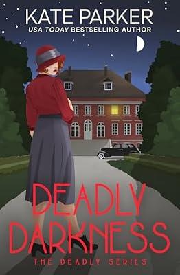 Deadly Darkness: 6 by Parker, Kate | Paperback | Historical Fiction