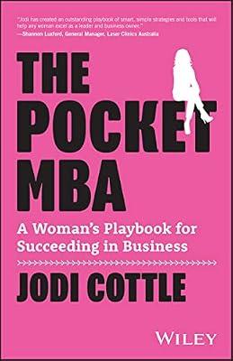 The Pocket MBA: A Woman's Playbook for Succeeding in Business by Cottle, Jodi | Paperback | Business & Economics