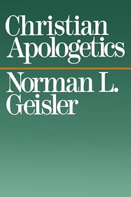Christian Apologetics by Geisler, Norman L. | Paperback | Christian Theology