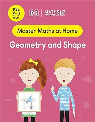 Maths - No Problem! Geometry and Shape, Ages 8-9 (Key Stage 2): A Global Action Plan for Solving Our Climate Crisis Now by Problem!, Maths - No | Paperback | Educational: Mathematics & Numeracy