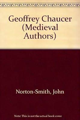 Geoffrey Chaucer (Medieval Authors) by Norton-Smith, John | Hardcover | Poetry