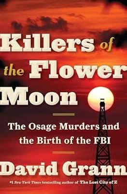 Killers of the Flower Moon | Paperback | True Crime