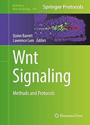 Wnt Signaling: Methods and Protocols: 1481 (Methods in Molecular Biology) | Hardcover | Cellular Biology (Cytology)