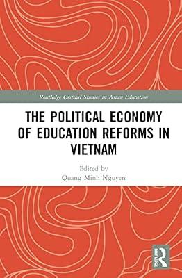 The Political Economy of Education Reforms in Vietnam (Routledge Critical Studies in Asian Education) | Paperback | Education