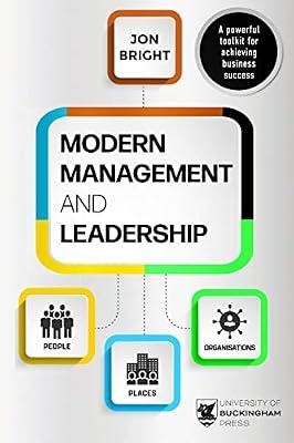 Modern Management And Leadership: People, Places And Organisations by Bright, Jon | Paperback | Business & Economics