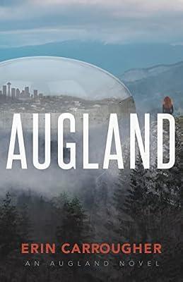 Augland: an Augland Novel by Carrougher, Erin | Paperback | Young Adult Fiction
