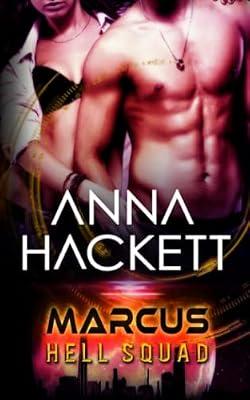 Marcus: 1 (Hell Squad) by Hackett, Anna | Paperback | Romance