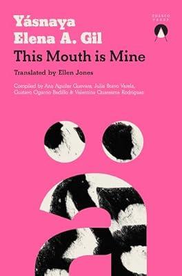 This Mouth Is Mine by Gil, Yasnaya Elena A. | Paperback | Foreign Language Study