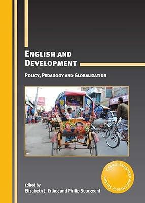 English and Development: Policy, Pedagogy and Globalization | Paperback | Language Arts & Disciplines