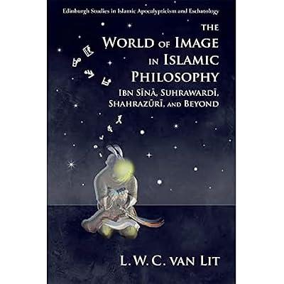 The World of Image in Islamic Philosophy by Van Lit, L. W. C. | Hardcover | Religion