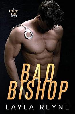 Bad Bishop: A Perfect Play Novel: 2 by Reyne, Layla | Paperback | Erotic Fiction