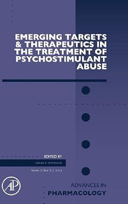 Emerging Targets & Therapeutics in the Treatment of Psychostimulant Abuse | Hardcover | Pharmacology