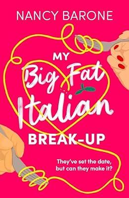 My Big Fat Italian Break-Up by Barone, Nancy | Paperback | Fiction