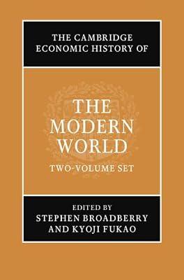 The Cambridge Economic History of the Modern World 2 Volume Hardback Set | Hardcover | Business & Economics