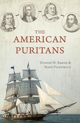American Puritans, The by Benge, Dustin | Paperback | History Of The Americas