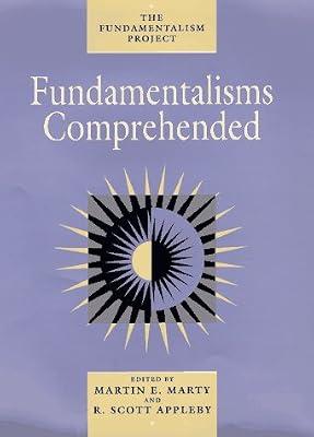 Fundamentalisms Comprehended: v. 5 (Fundamentalism Project S.) by Marty, Martin E | Hardcover | Religion: General