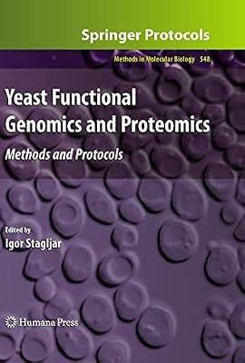 Yeast Functional Genomics and Proteomics: Methods and Protocols (548) (Methods in Molecular Biology, 548) | Hardcover | Science