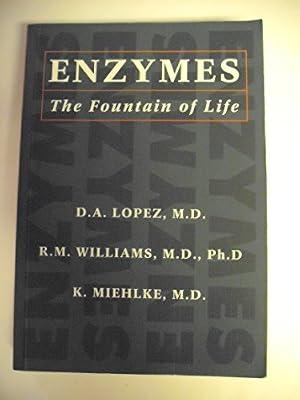 Enzymes the Foundations of Life by Lopez, William Michlke | Paperback